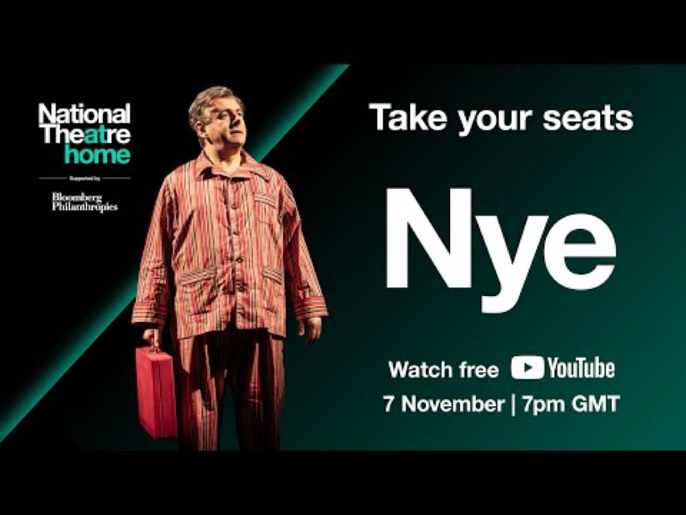 Nye | Full Show | Watch for free | National Theatre at Home