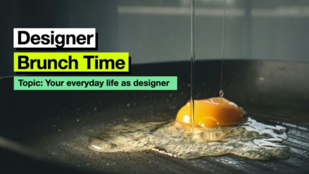 Designer Brunch Time: Your everyday life as designer, Sat, May 25, 2024, 11:00 AM   | Meetup