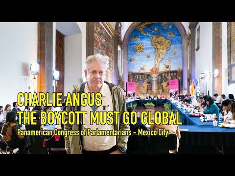 CHARLIE ANGUS CALLS FOR GLOBAL BOYCOTT OF USA