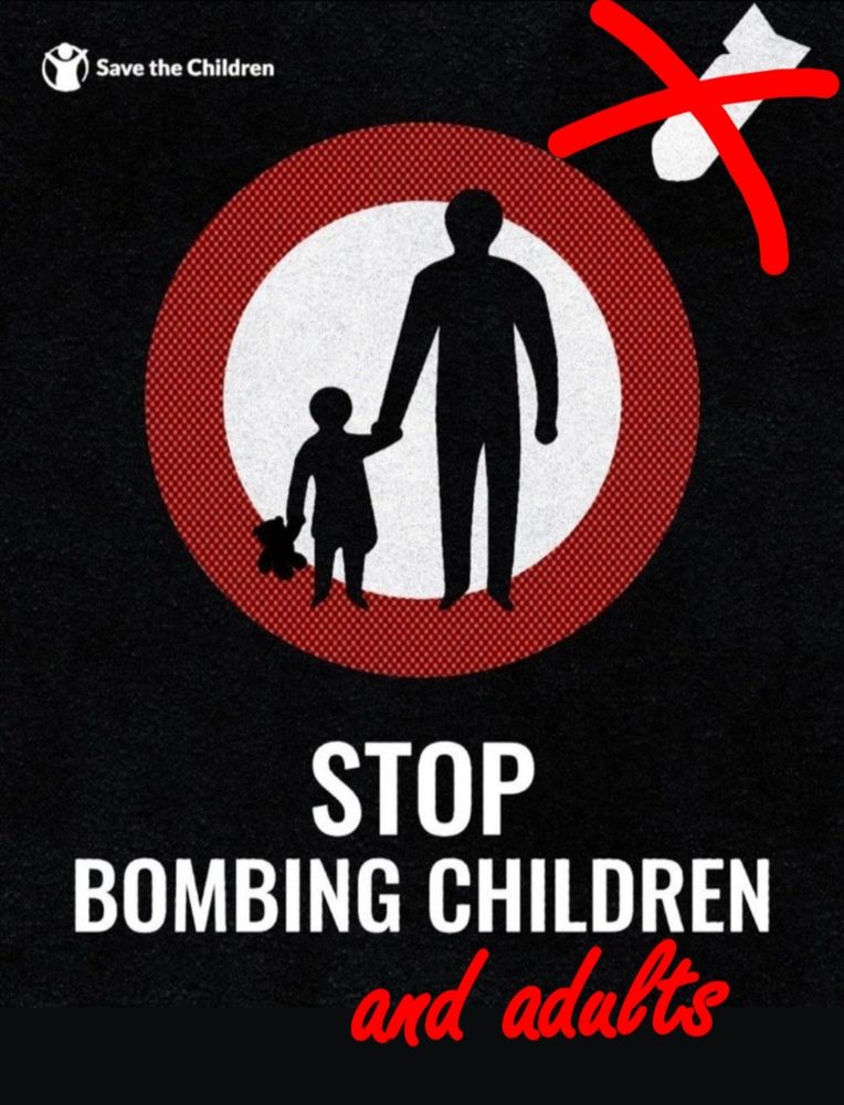 Stop bombing children and adults