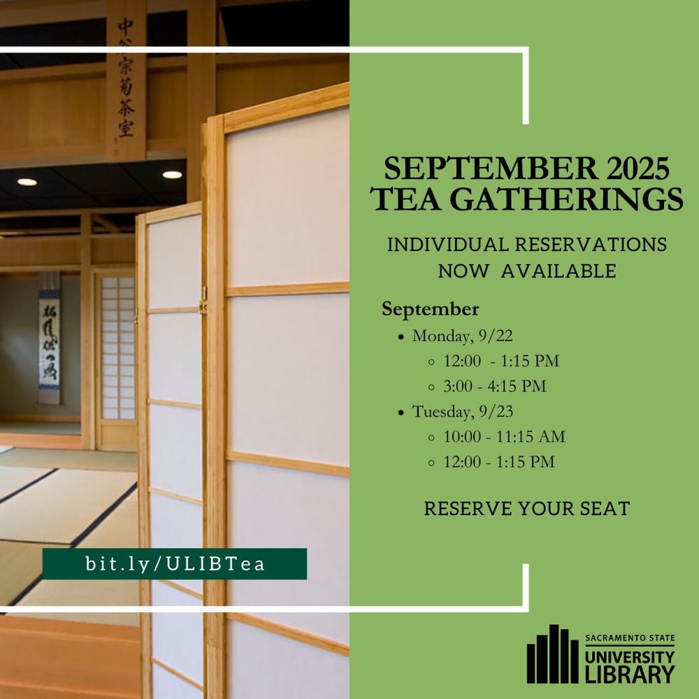 Photo of Sokiku Nakatani Tea Room
Text: September 2025 Tea Gatherings, Individual Reservations Now Available, September: Monday, 9/22 12-1:15 PM, 3-4:15 PM; Tuesday, 9/23 10-11:15AM, 12-1:15 PM
Reserve your seat