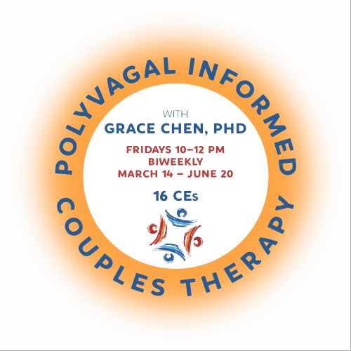 LAST CHANCE! Polyvagal Informed Couples Therapy develops clinicians’ awareness of the shift in their autonomic nervous system in their clinical work. 8 two-hour sessions start 3/14. FREE member benefit, with the option to purchase 16 CE credits. Register now!  