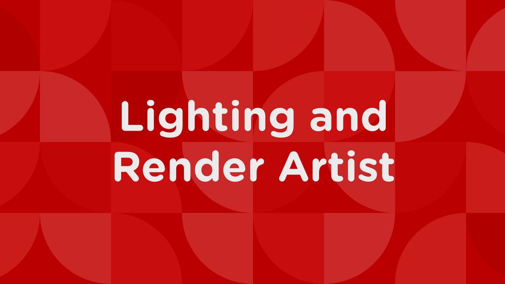 Lighting and Render Artist