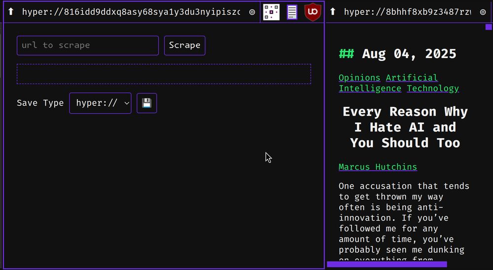 Screenshot of a desktop with two windows. Left side has a box for the "url to scrape" and a "save type" set to "hyper://". On the right is a scraped page for "Every reason why I hate AI"

