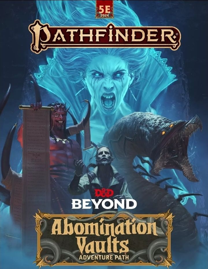 5e 2024, Pathfinder, D&D Beyond - Abomination Vaults adventure path 