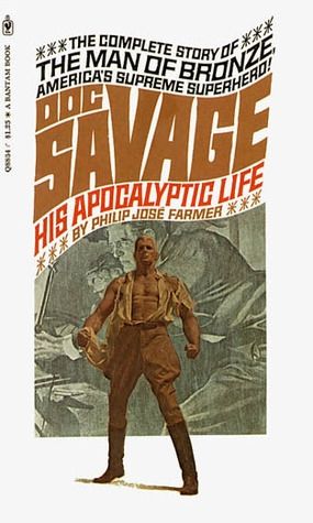 Doc Savage: His Apocalyptic Life by Philip Jose Farmer art by James Bama 