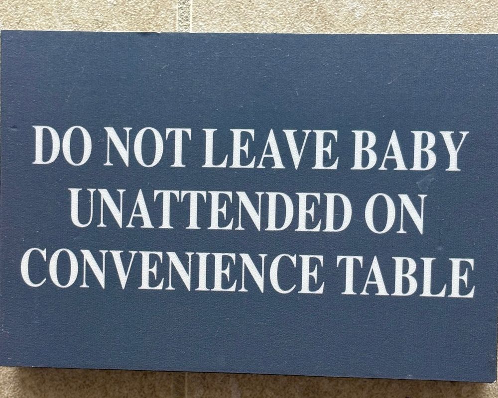DO NOT LEAVE BABY UNATTENDED ON CONVENIENCE TABLE
