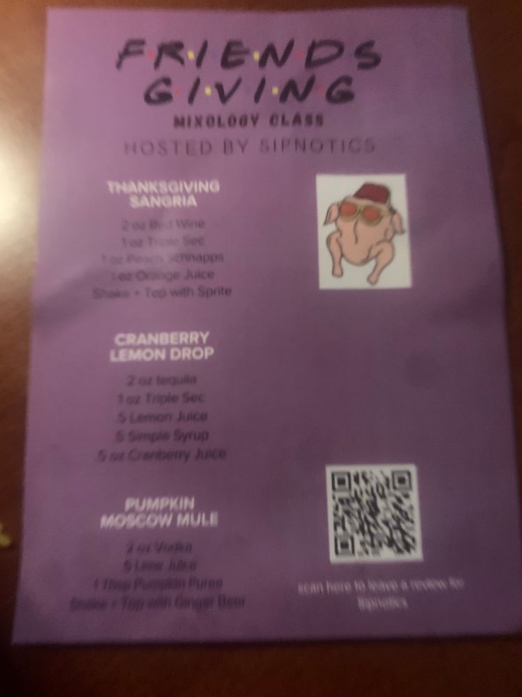 Friendsgiving mixology class menu, Thanksgiving Sangria,Cranberry Lemon drop,Pumpkin Moscow mule. 
