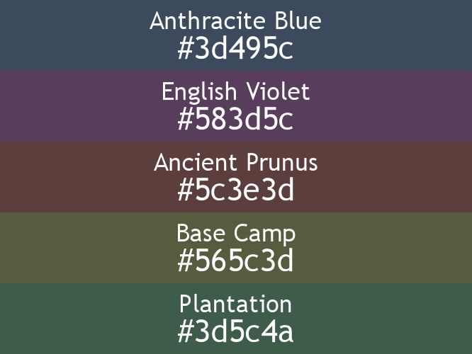a block of five horizontal color swatches in Anthracite Blue (#3d495c), English Violet (#583d5c), Ancient Prunus (#5c3e3d), Base Camp (#565c3d), and Plantation (#3d5c4a).