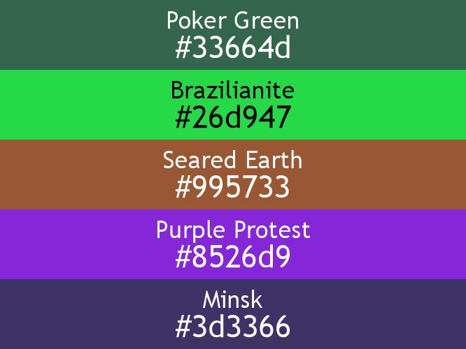 a block of five horizontal color swatches in Poker Green (#33664d), Brazilianite (#26d947), Seared Earth (#995733), Purple Protest (#8526d9), and Minsk (#3d3366).