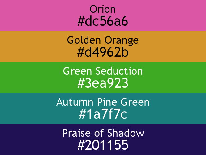 a block of five horizontal color swatches in Orion (#dc56a6), Golden Orange (#d4962b), Green Seduction (#3ea923), Autumn Pine Green (#1a7f7c), and Praise of Shadow (#201155).