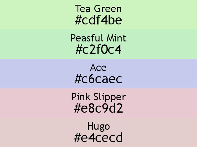 a block of five horizontal color swatches in Tea Green (#cdf4be), Peasful Mint (#c2f0c4), Ace (#c6caec), Pink Slipper (#e8c9d2), and Hugo (#e4cecd).