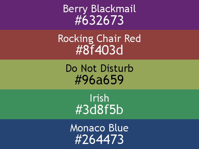 a block of five horizontal color swatches in Berry Blackmail (#632673), Rocking Chair Red (#8f403d), Do Not Disturb (#96a659), Irish (#3d8f5b), and Monaco Blue (#264473).