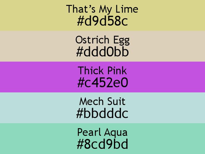 a block of five horizontal color swatches in That’s My Lime (#d9d58c), Ostrich Egg (#ddd0bb), Thick Pink (#c452e0), Mech Suit (#bbdddc), and Pearl Aqua (#8cd9bd).