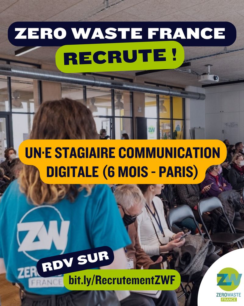 Zero Waste France recrute !

Un·e stagiaire communication digitale (6 mois - Paris)

RDV sur bit.ly/RecrutementZWF
