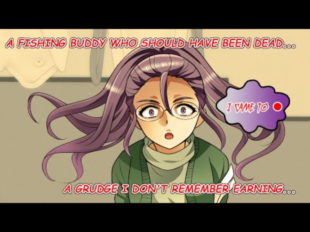 College student encounters his fishing buddy who should be dead... [Manga Dub]