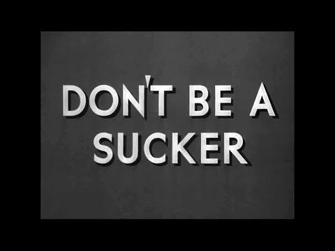 Don't Be a Sucker (No seas tonto) -Cortometraje completo subtitulado en Español-