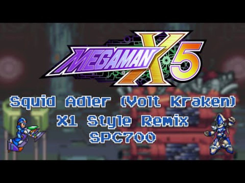 Mega Man X5 - Squid Adler Stage (X1 Cover) [SNES SPC700]