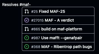 A screenshot of a github autocomplete dropdown. I've typed "Resolves #maf-", and the dropdown a showing a list of issues, none of which are from any of my repositories.