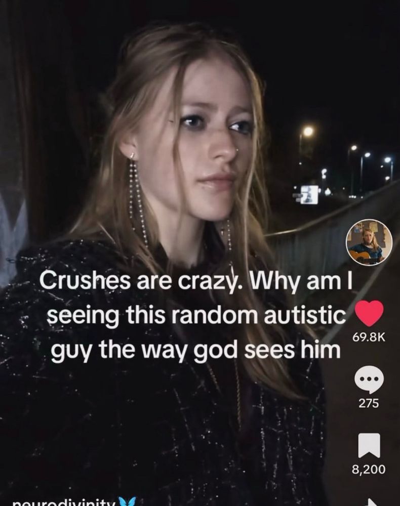 A woman with the caption “crushes are crazy. Why am I seeing this random autistic guy the way god sees him” 