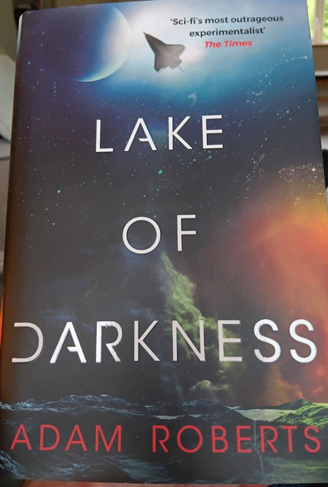 The cover of Adam Roberts' sci-fi novel Lake of Darkness. 
