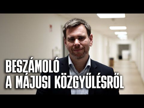 Beszámoló a májusi Közgyűlésről