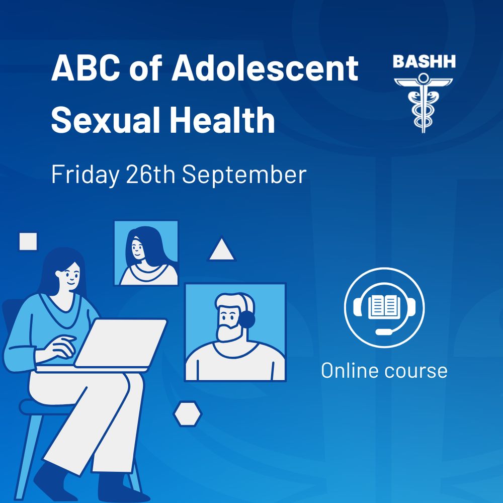 ABC of Adolescent Sexual Health 
Friday 26TH September
Online course