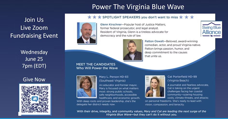 Poster advertising Swing Blue Alliance June 25th fundraiser Zoom meeting for Virginia House of Delegate Candidates Mary Person & Cat Porterfield, with special guests Patton Oswalt & Glenn Kirschner. 