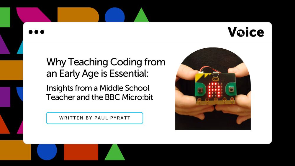 Why Teaching Coding from an Early Age is Essential: Insights from a Middle School Teacher and the BBC Micro:bit. Written by Paul Pyratt. Photo of a micro:bit displaying the letter ‘A.’