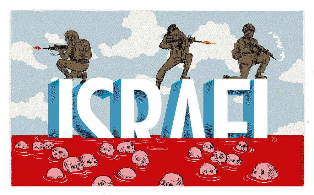 Cartoon. Image shows the word ‘ISRAEL” in blue and white, submerged in red liquid, with skulls floating in it. On top of the word are three soldiers. Two are firing rifles, and a third has just fired his.
