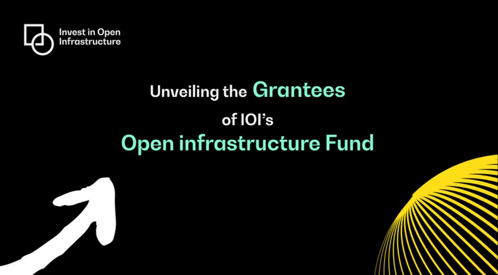 IOI Announces Grantees for the Open Infrastructure Fund