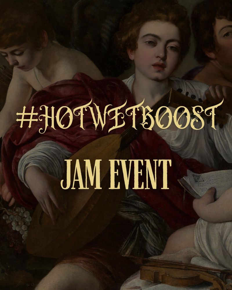 A classic painting background with yellow text that says #hotwetboost jam event 
