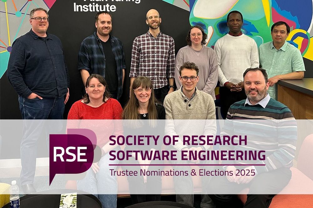 A photo of the current trustees at an in-person meeting. Below them is a white box with the RSE Society Logo and the text "Society of Research Software Engineering, Trustee Nominations & Elections 2025"