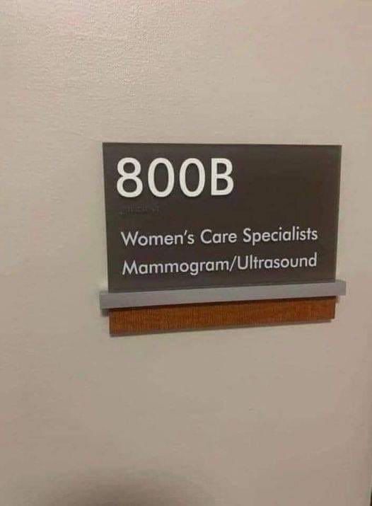 A doorsign with Women’s Care Specialists Mammogram/Ultrasound with the number: 800B