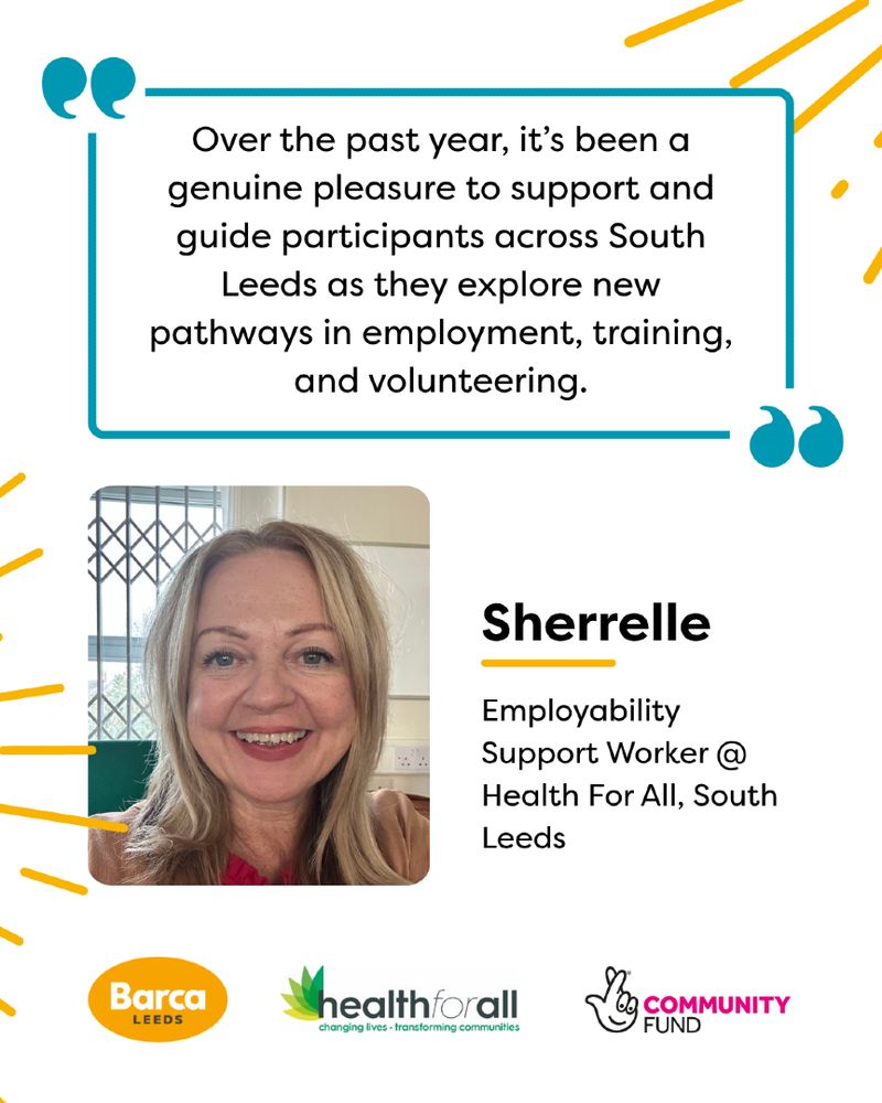 Sherrelle, Employability Support Worker at Health For All, South Leeds, smiles. Quote highlights her guidance in employment and training.