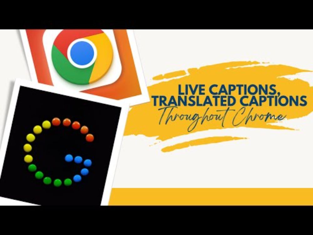 Live Captions, NEW Translated Live Captions in Google Chrome