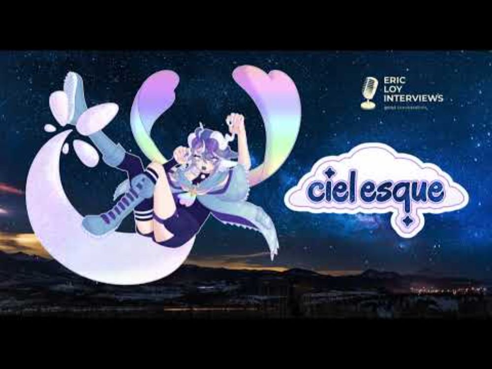Eric Loy Interviews #716 featuring Cielesque!