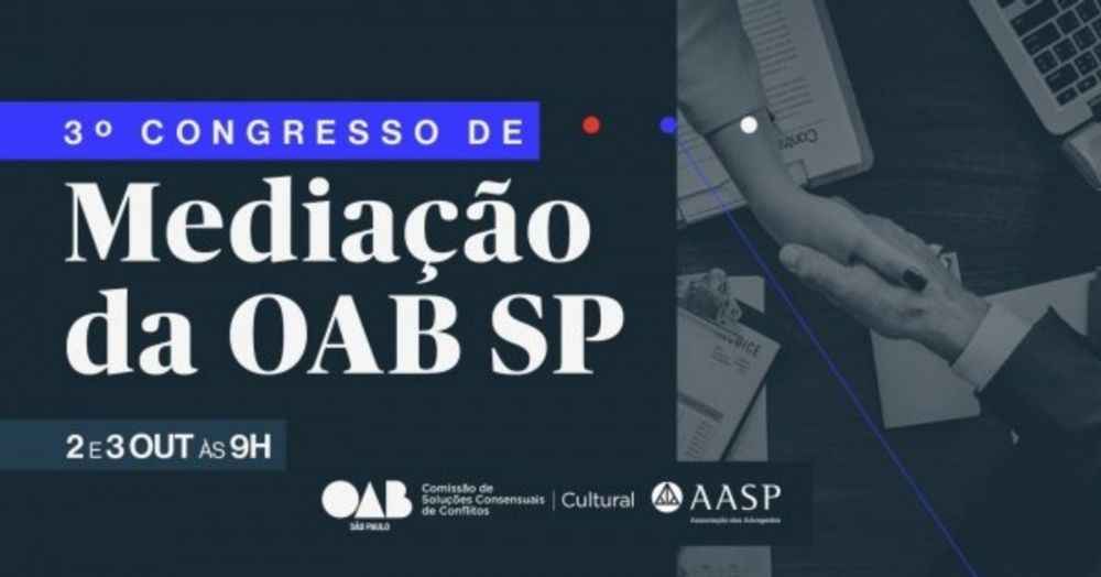 3º CONGRESSO DE MEDIAÇÃO OAB SP