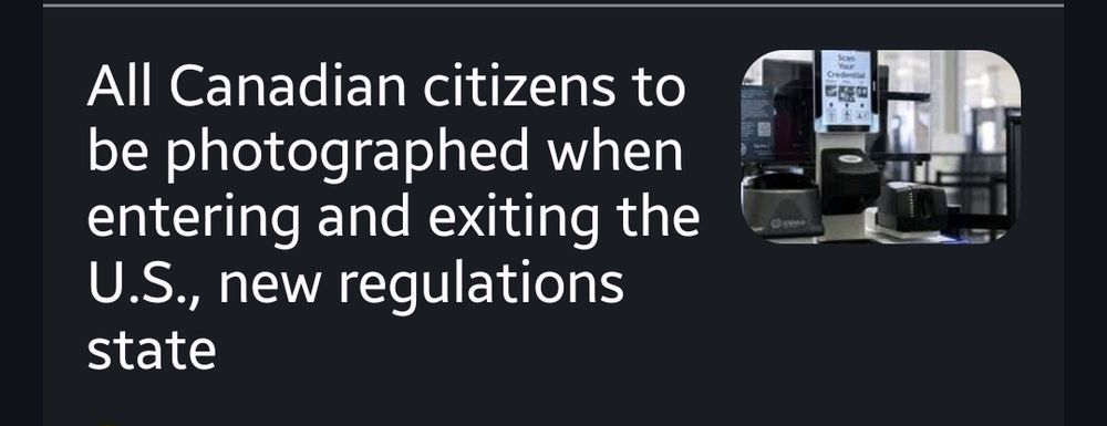All Canadian citizens to
be photographed when
entering and exiting the
U.S.,new regulations
state

