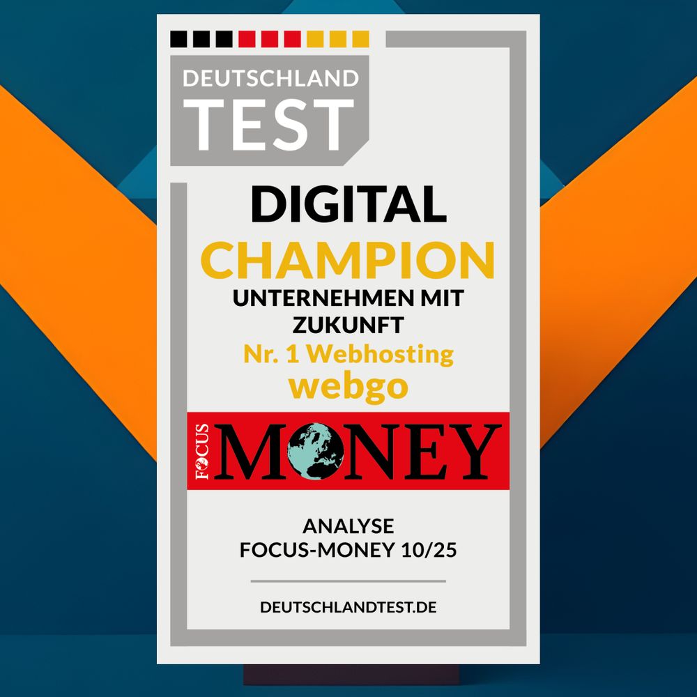 Auszeichnung für webgo als "Digital Champion – Unternehmen mit Zukunft" von FOCUS-MONEY und DEUTSCHLAND TEST. Webgo wird als Nr. 1 im Bereich Webhosting hervorgehoben. Die Grafik zeigt das bekannte FOCUS-MONEY-Logo und die Analyseausgabe „FOCUS-MONEY 10/25“. Hintergrund in den Webgo-Farben Orange und Blau mit geometrischen Akzenten.