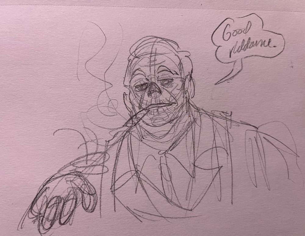 A sketch of Lino, shaking out his hand like one would blow smoke off a recently fired gun. He grins down at someone off screen, telling them ‘Good riddance.’