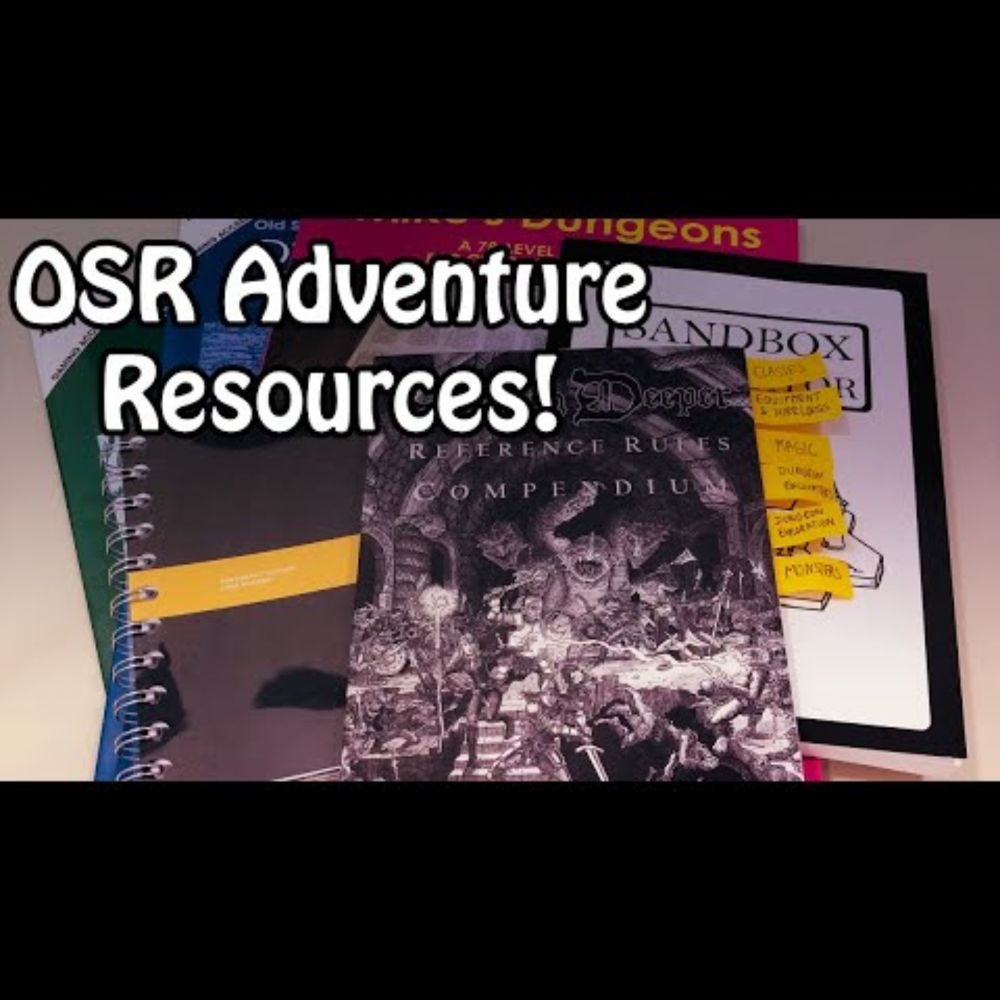 5 Useful Resources for OSR RPG Adventure Creation