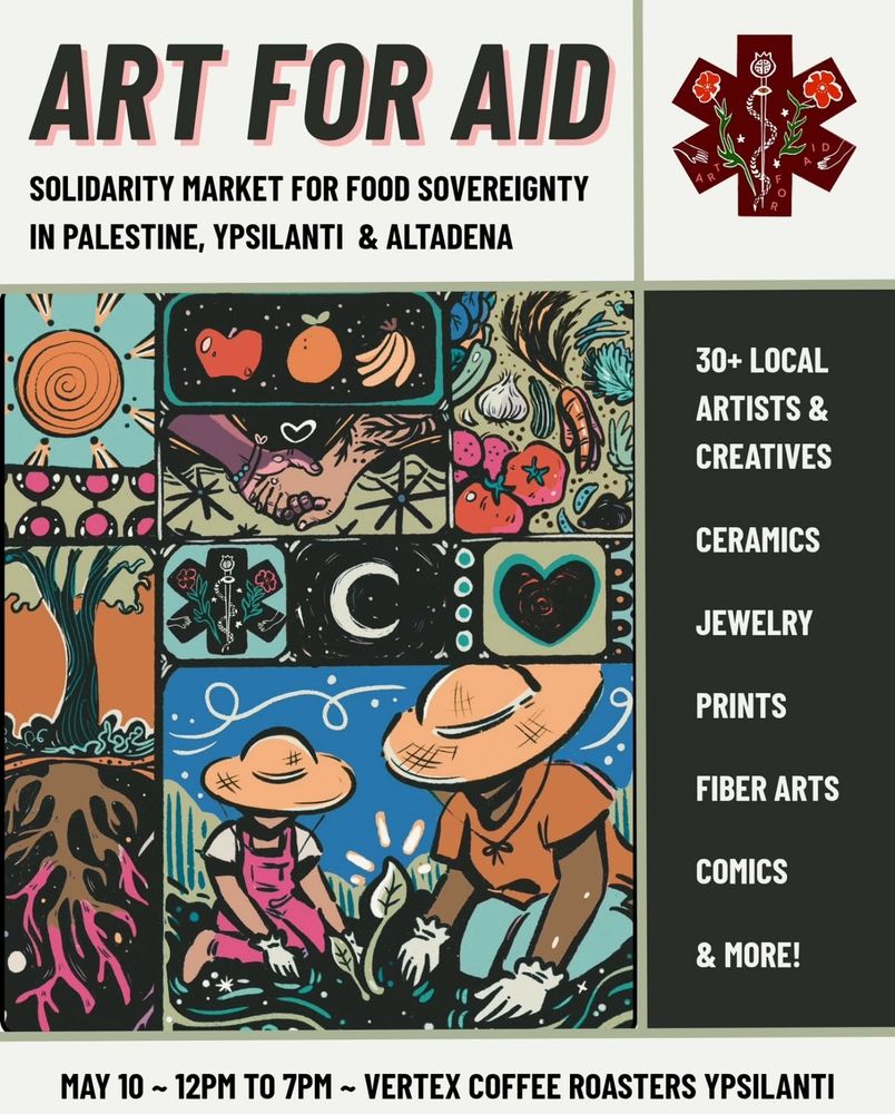 Flyer for the Michigan Art for Aid solidarity market on May 10th noon to 7pm at Vertex in Ypsilanti 