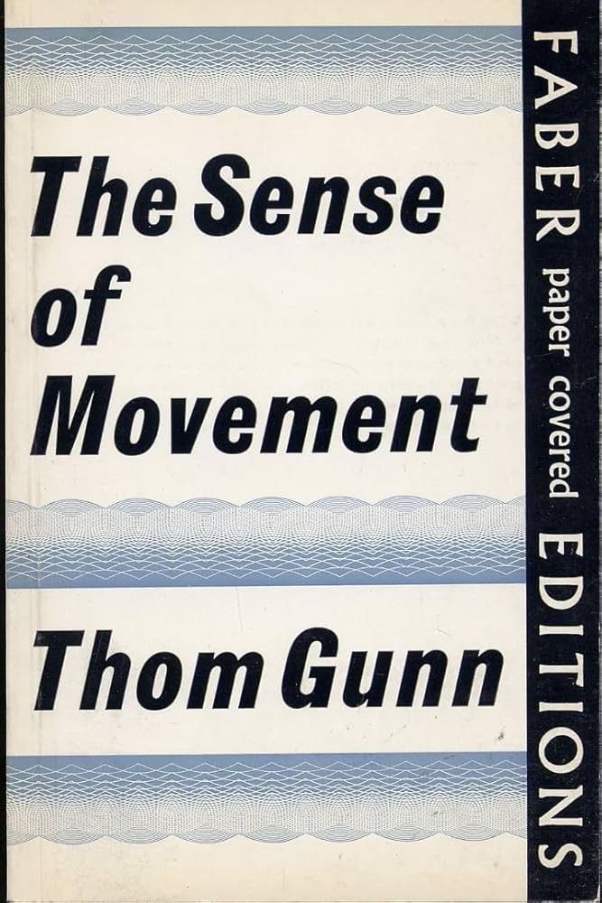 Faber paper covered Editions - Thom Gunn, "The Sense of Movement"