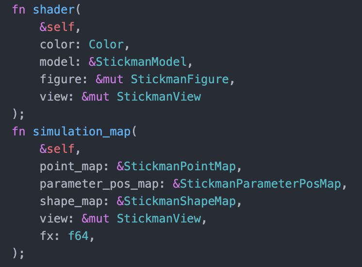     fn shader(
        &self,
        color: Color,
        model: &StickmanModel,
        figure: &mut StickmanFigure,
        view: &mut StickmanView
    );
    fn simulation_map(
        &self,
        point_map: &StickmanPointMap,
        parameter_pos_map: &StickmanParameterPosMap,
        shape_map: &StickmanShapeMap,
        view: &mut StickmanView,
        fx: f64,
    );