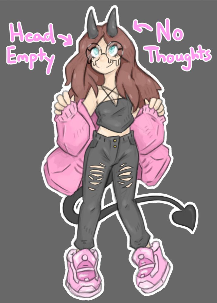 Ink sorta floating with both arms up holding the sleeve cuffs of a half on hoodie, horns and a tail. Text on either side with arrows pointing at her head reading head empty and no thoughts