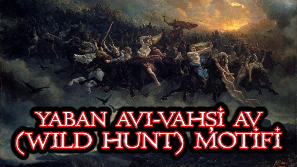 Yaban Avı (Wild Hunt) Motifi-Konuk: Prof. Dr. Engin Beksaç #tarih #folklor #mitoloji