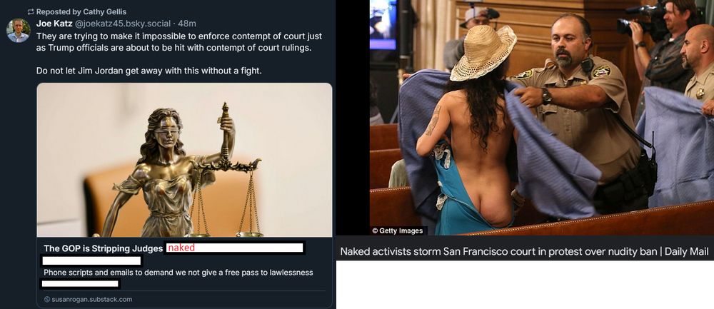 Glaringly obvious altered image of reposted news article implying Trump is stripping judges naked instead of stripping judges' power

Altered image shows a woman's uncensored butt cheek inside a courtroom
