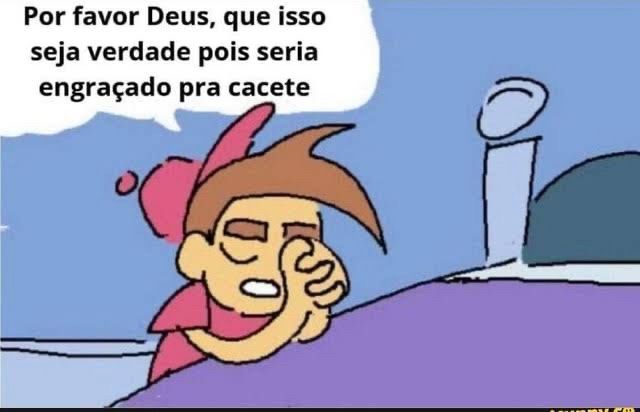 Meme do menino rezando com o balãode fala: “por favor Deus, que seja verdade pois seria engraçado pra cacete”
