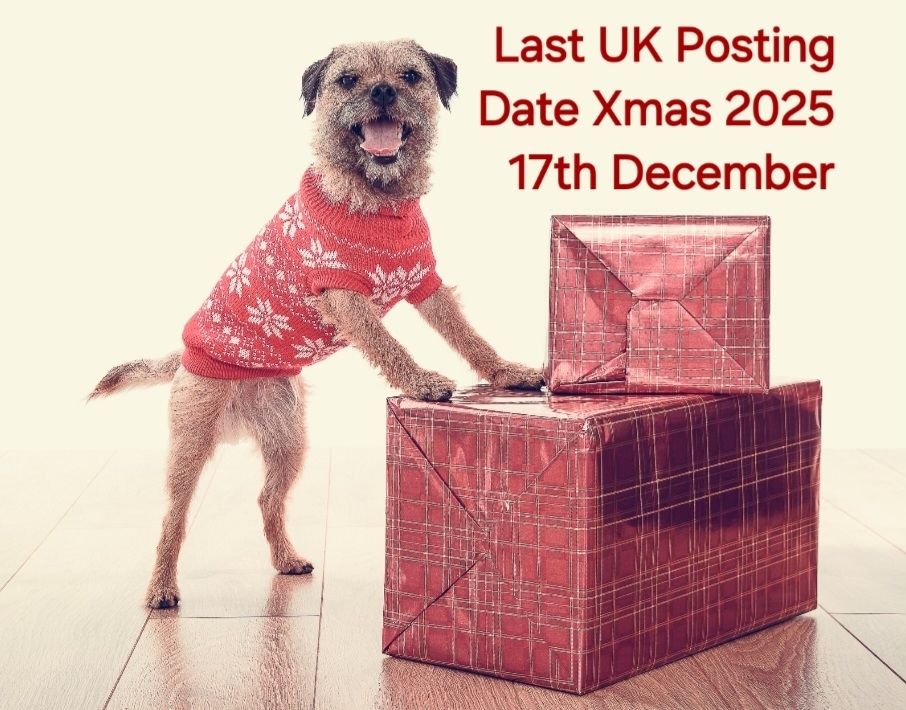 A poster of Heidi border terrier advertising my last UK posting date for Christmas delivery 2025. She is wearing a red fairisle dog jumper and standing with her front 2 paws balanced on red wrapped gift boxes. It looks like she is smiling or laughing
